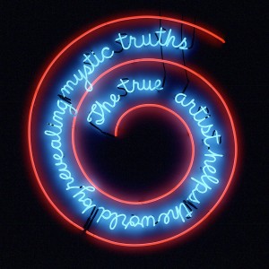 BRUCE NAUMAN The True Artist Helps the World by Revealing Mystic Truths (Window or Wall Sign), 1967   Kunstmuseum Basel © Bruce Nauman / ARS, NY and DACS, London 2020, Courtesy Sperone Westwater, New York